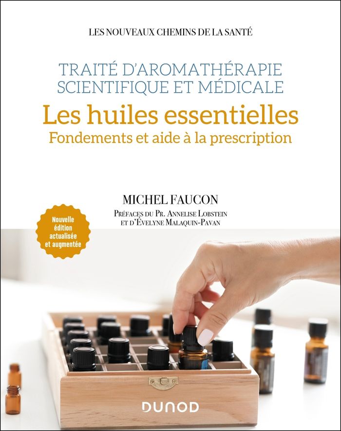 Couverture du livre « Traité d'aromathérapie scientifique et médicale : les huiles essentielles » de Michel Faucon, librairie Les Contes Infusés à Corte