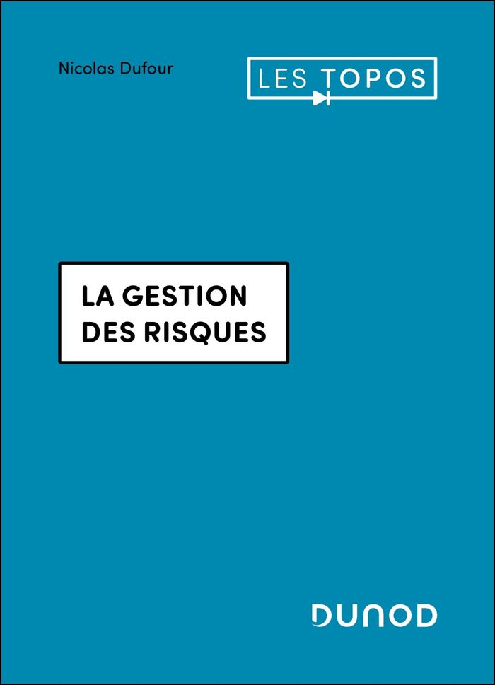 Couverture du livre « La gestion des risques » de Nicolas Dufour, librairie Les Contes Infusés à Corte