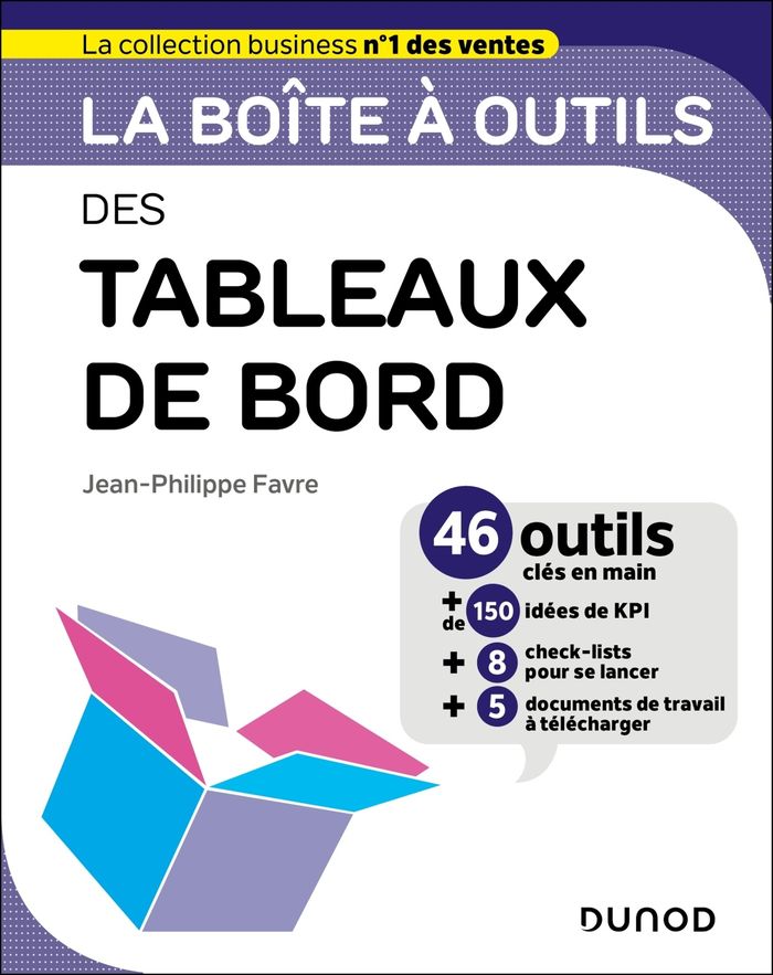 Couverture du livre « La boîte à outils des tableaux de bord » de Jean-Philippe Favre, librairie Les Contes Infusés à Corte