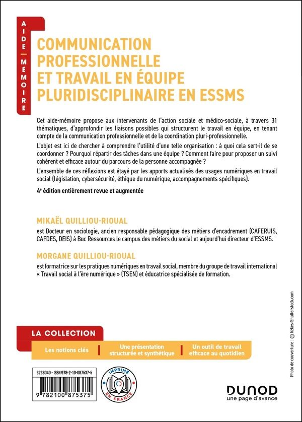 Quatrième de couverture de « Communication professionnelle et travail en équipe pluridisciplinaire en ESSMS : théories du management, dynamique d'équipe, numérique en travail social »