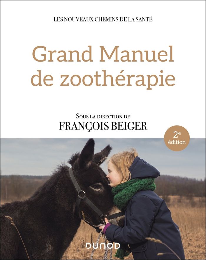 Couverture du livre « Grand manuel de zoothérapie », librairie Les Contes Infusés à Corte
