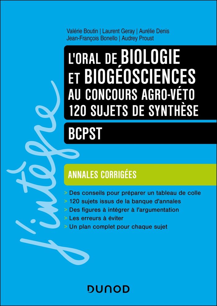 Couverture du livre « L'oral de biologie et biogéosciences au concours agro-véto : 120 sujets de synthèse » de Valérie Boutin, librairie Les Contes Infusés à Corte