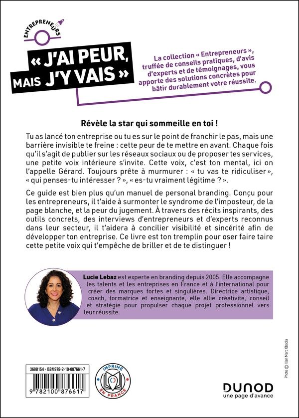 Quatrième de couverture de « "J'ai peur, mais j'y vais !" : le personal branding à l'usage des entrepreneurs »