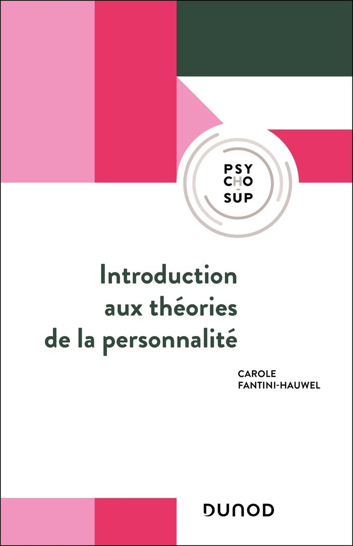 Couverture du livre « Introduction aux théories de la personnalité » de Carole Fantini-Hauwel, librairie Les Contes Infusés à Corte