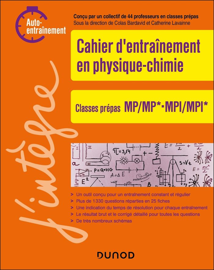 Couverture du livre « Cahier d'entraînement en physique-chimie : classes prépas MP-MP*, MPI-MPI* » de Colas Bardavid, librairie Les Contes Infusés à Corte