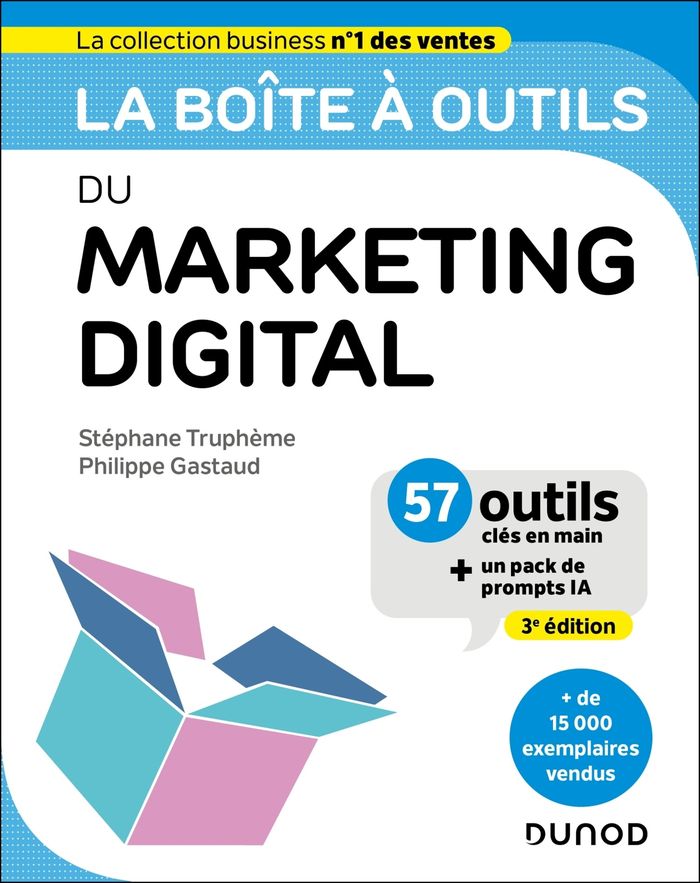 Couverture du livre « La boîte à outils du marketing digital » de Stéphane Truphème, librairie Les Contes Infusés à Corte