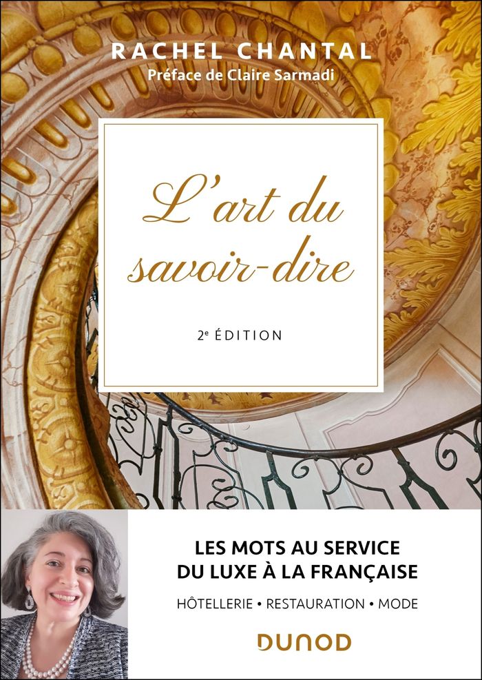 Couverture du livre « L'art du savoir-dire : les mots au service du luxe à la française » de Rachel Chantal, librairie Les Contes Infusés à Corte