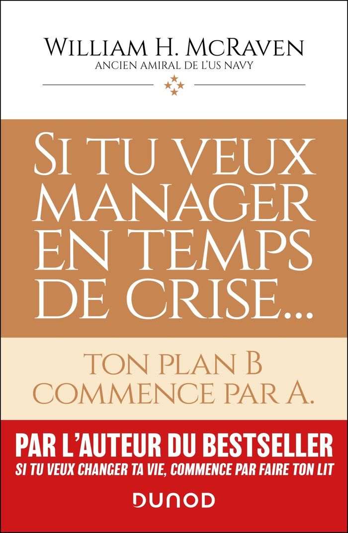 Couverture du livre « Si tu veux manager en temps de crise : ton plan B commence par A. », librairie Les Contes Infusés à Corte