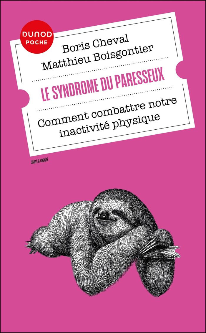 Couverture du livre « Le syndrome du paresseux : comment combattre notre inactivité physique » de Boris Cheval, librairie Les Contes Infusés à Corte