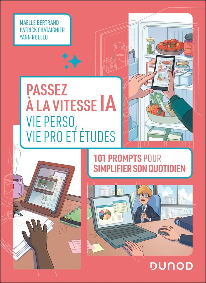 Couverture du livre « Passez à la vitesse IA : vie perso, vie pro et études - 101 prompts pour simplifier votre quotidien » de Maëlle Bertrand, librairie Les Contes Infusés à Corte