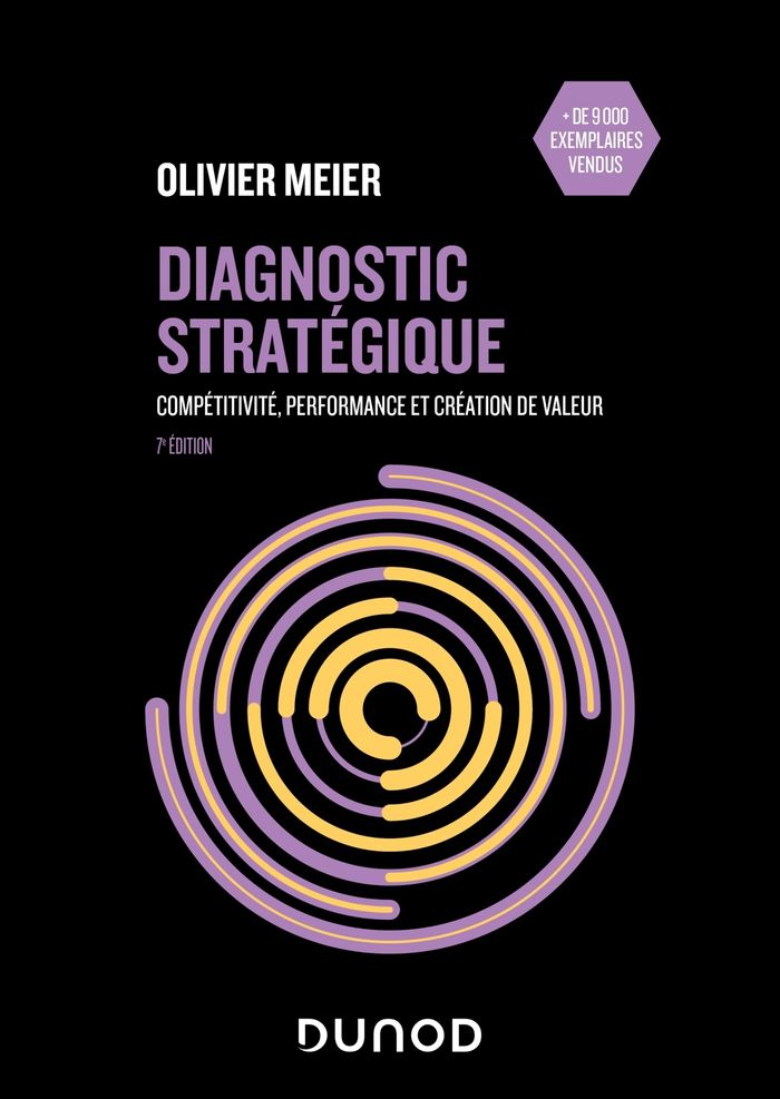 Couverture du livre « Diagnostic stratégique : compétitivité, performance et création de valeur » de Olivier Meier, librairie Les Contes Infusés à Corte