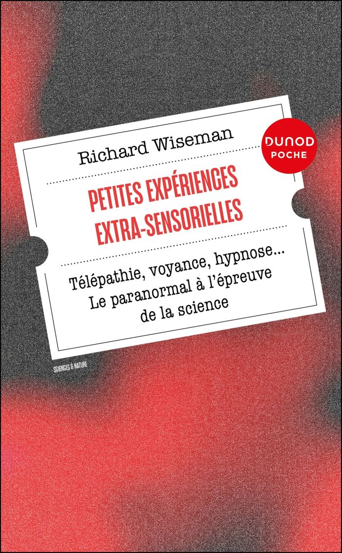 Couverture du livre « Petites expériences extra-sensorielles : télépathie, voyance, hypnose » de Richard Wiseman, librairie Les Contes Infusés à Corte