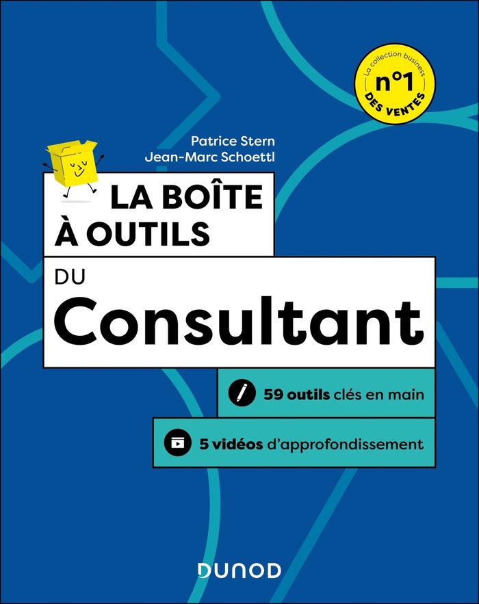 Couverture du livre « La boîte à outils du Consultant : 59 outils clés en main, 5 vidéos d'approfondissement » de Patrice Stern, librairie Les Contes Infusés à Corte