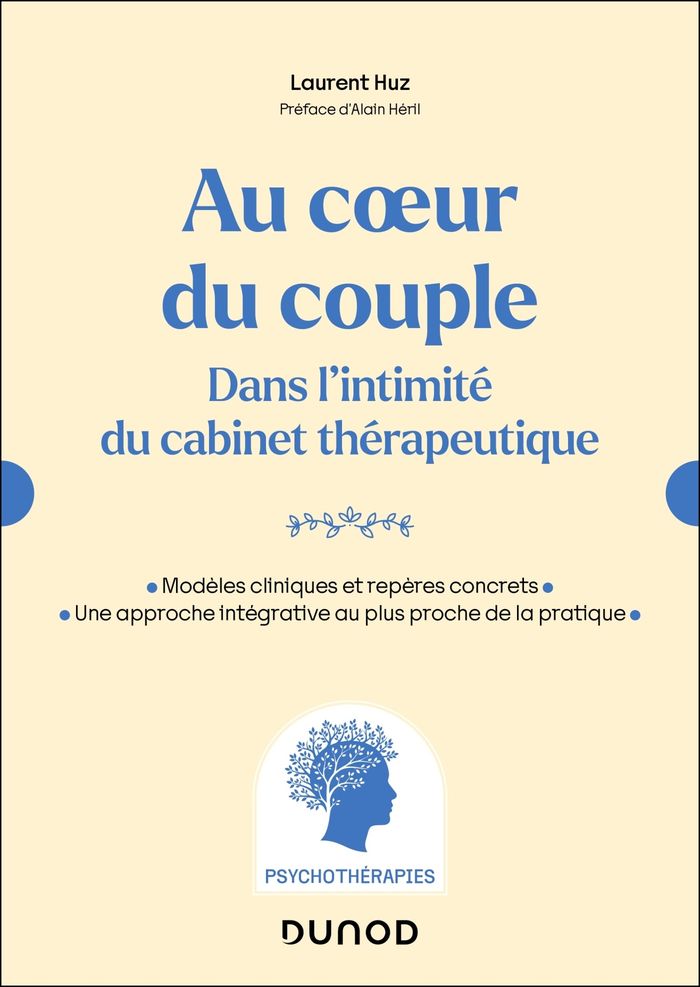 Couverture du livre « Au coeur du couple : dans l'intimité du cabinet thérapeutique » de Laurent Huz, librairie Les Contes Infusés à Corte