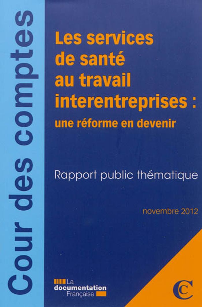 Couverture du livre « SERVICES INTERENTREPRISES DE SANTE AU TRAVAIL : UNE REFORME EN DEVENIR », librairie Les Contes Infusés à Corte