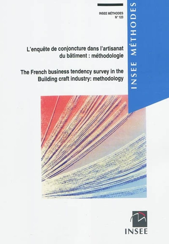 Couverture du livre « INSEE METHODES - L'ENQUETE DE CONJONCTURE DANS L'ARTISANAT DU BATIMENT : METHODOLOGIE » de Insee, librairie Les Contes Infusés à Corte