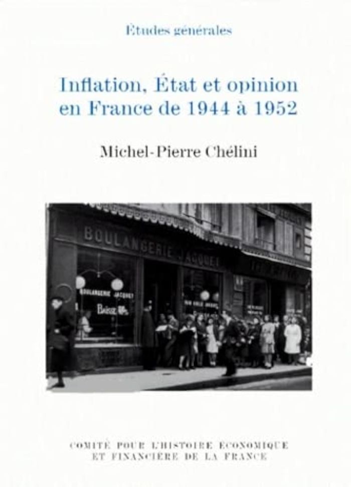 Couverture du livre « INFLATION, ETAT ET OPINION EN FRANCE DE 1944 A 1952 » de M-P. Chelini, librairie Les Contes Infusés à Corte