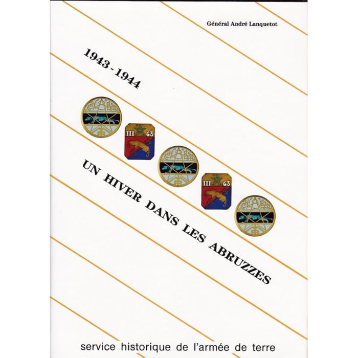 Couverture du livre « UN HIVER DANS LES ABRUZZES. LE 8E REGIMENT DE TIRAILLEURS MAROCAINS ET LE ... D'ARTILLERIE D'AFRIQUE » de A. Lanquetot, librairie Les Contes Infusés à Corte