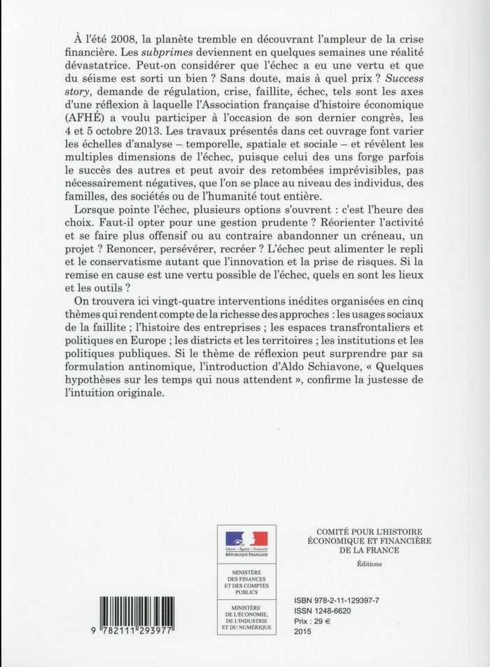 Quatrième de couverture de « L'ECHEC A-T-IL DES VERTUS ECONOMIQUES ? - SOUS LA DIRECTION DE NATACHA COQUERY ET MATTHIEU DE OLIVEI »