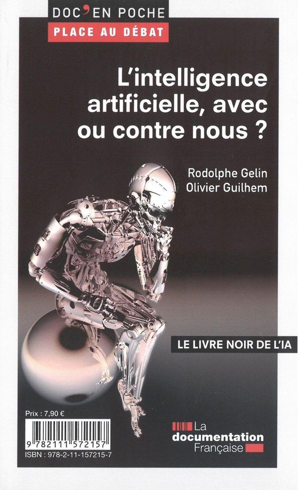 Quatrième de couverture de « L'INTELLIGENCE ARTIFICIELLE, AVEC OU CONTRE NOUS ? »