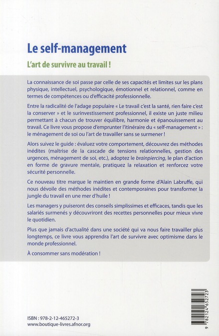 Quatrième de couverture de « LE SELF-MANAGEMENT - L'ART DE SURVIVRE AU TRAVAIL ! »