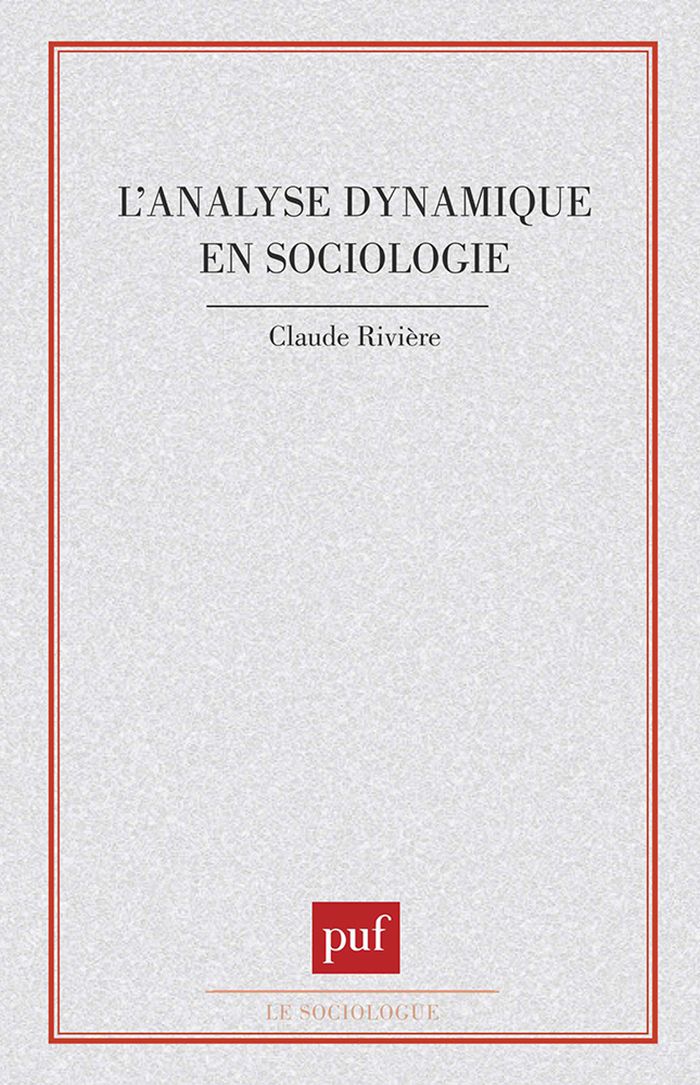 Couverture du livre « L'ANALYSE DYNAMIQUE EN SOCIOLOGIE », librairie Les Contes Infusés à Corte