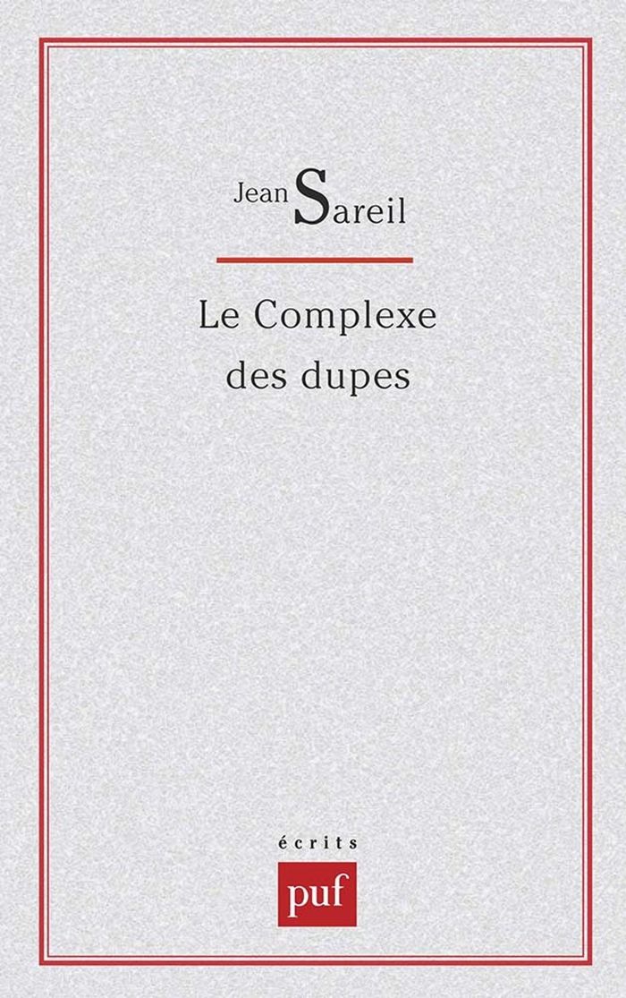 Couverture du livre « LE COMPLEXE DES DUPES » de Jean Sareil, librairie Les Contes Infusés à Corte