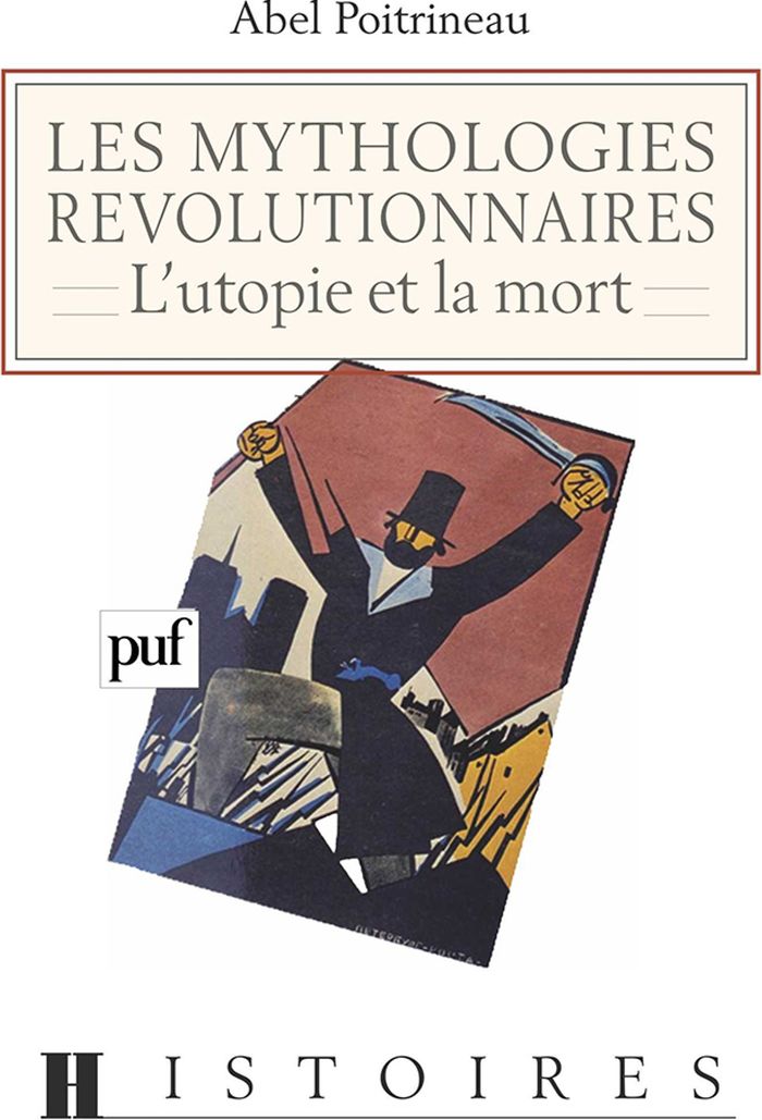 Couverture du livre « LES MYTHOLOGIES REVOLUTIONNAIRES » de Abel Poitrineau, librairie Les Contes Infusés à Corte