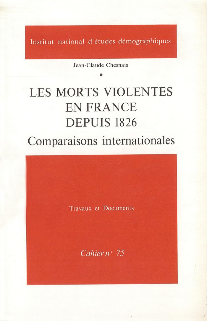 Couverture du livre « MORTS VIOLENTES EN FRANCE DEPUIS 1826 » de Chesnais/chasteland, librairie Les Contes Infusés à Corte