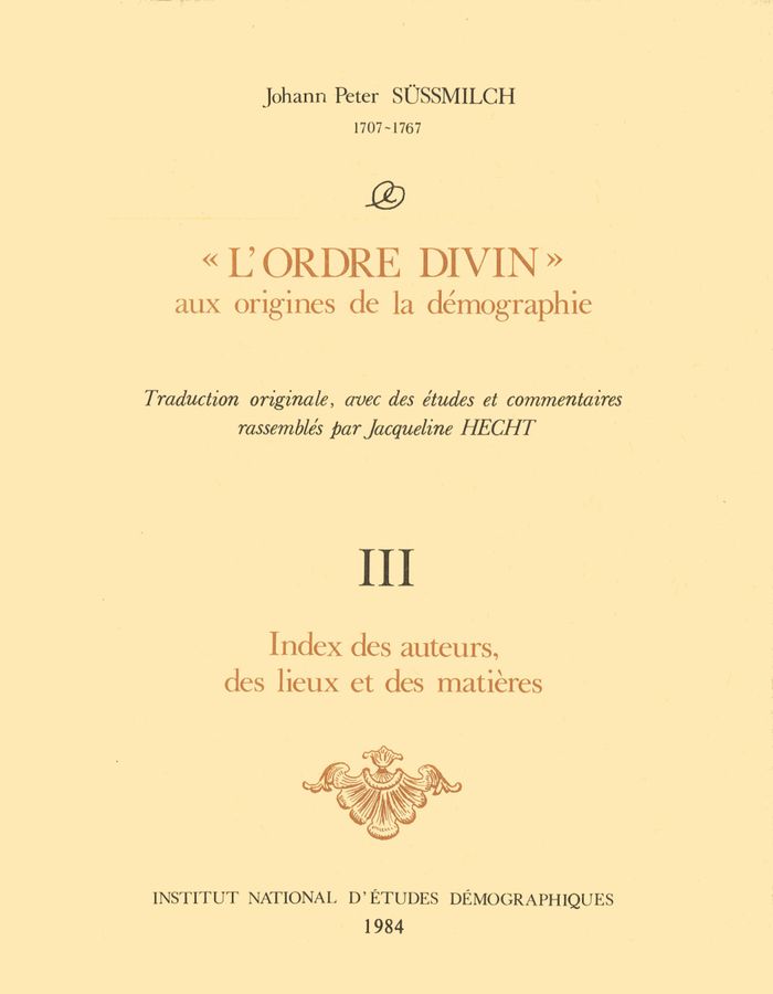 Couverture du livre « JOHANN PETER SUSSMILCH. L'ORDRE DIVIN AUX ORIGINES DE LA DEMOGRAPHIE », librairie Les Contes Infusés à Corte