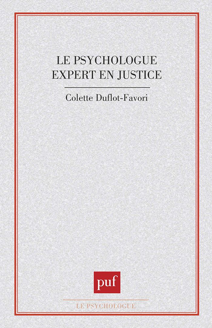 Couverture du livre « PSYCHOLOGUE EXPERT EN JUSTICE » de C. Duflot-Favori, librairie Les Contes Infusés à Corte