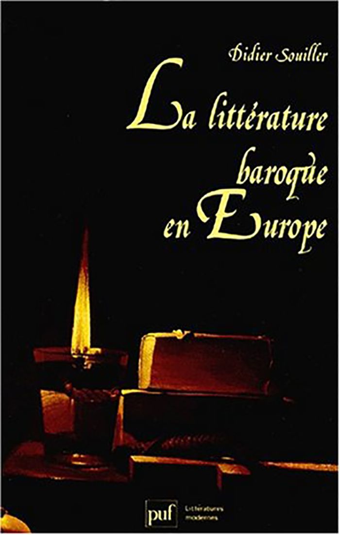 Couverture du livre « LA LITTERATURE BAROQUE EN EUROPE » de Didier Souiller, librairie Les Contes Infusés à Corte