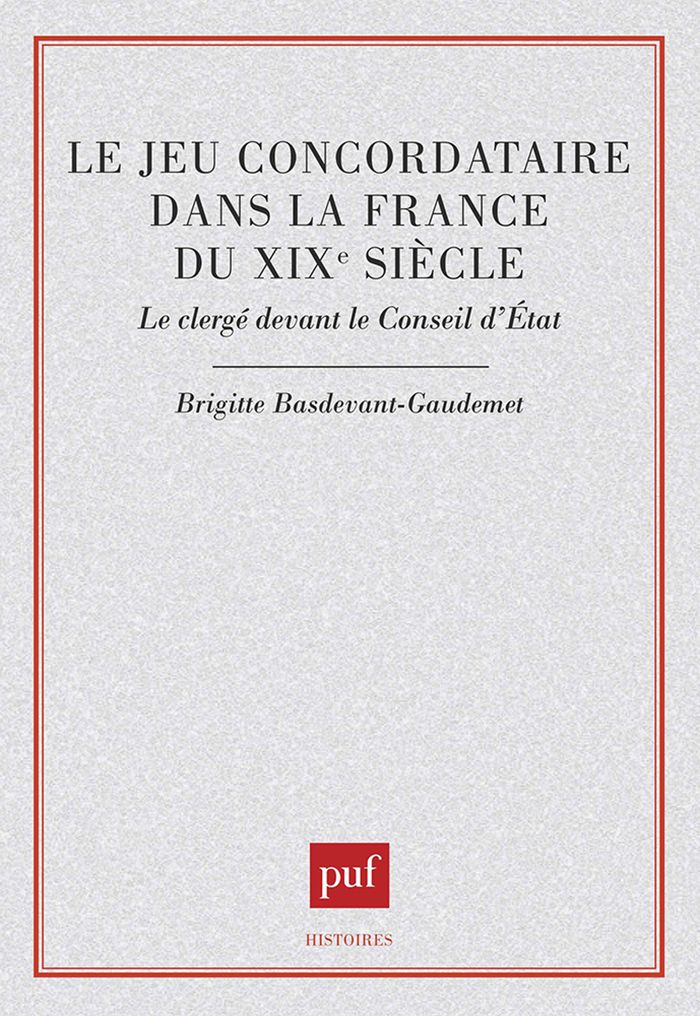 Couverture du livre « LE JEU CONCORDATAIRE DANS LA FRANCE DU XIXE SIECLE » de B Basdevant-Gaudemet, librairie Les Contes Infusés à Corte