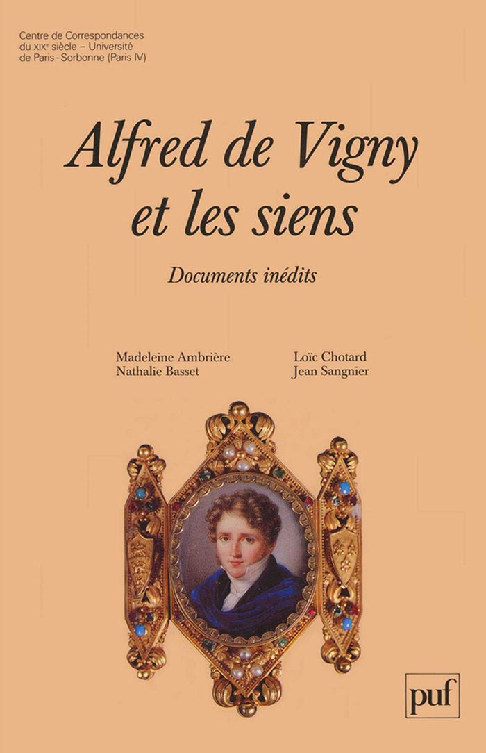Couverture du livre « ALFRED DE VIGNY ET LES SIENS », librairie Les Contes Infusés à Corte