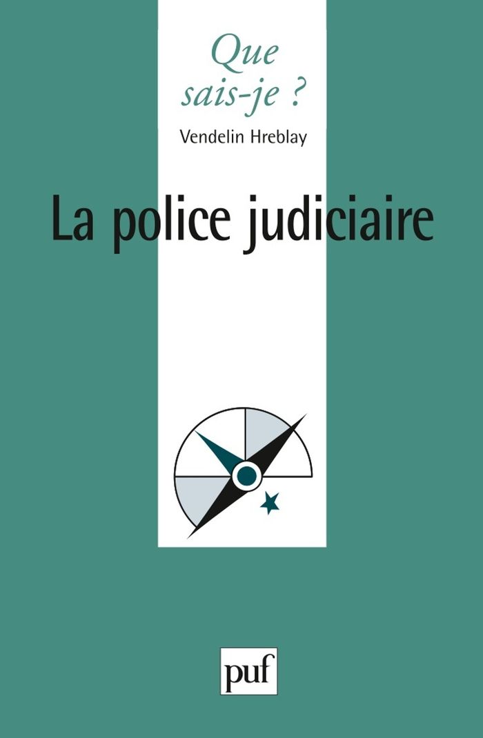 Couverture du livre « LA POLICE JUDICIAIRE » de Vendelin Hreblay, librairie Les Contes Infusés à Corte