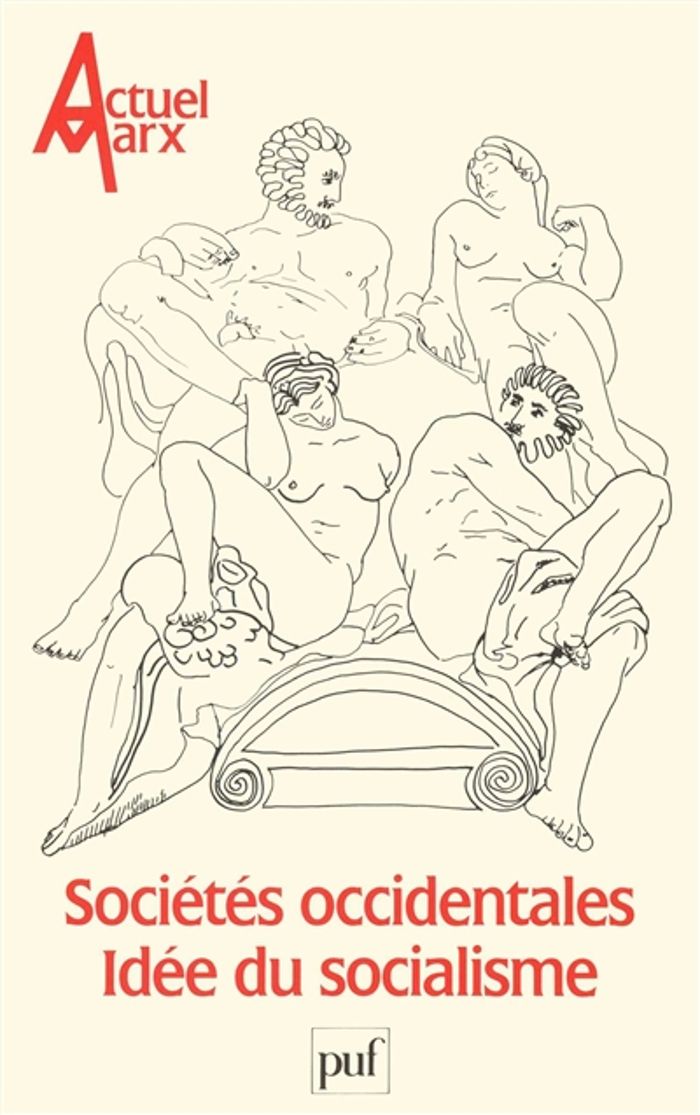 Couverture du livre « ACTUEL MARX N 3 (1988-1) - SOCIETES OCCIDENTALES. IDEE DU SOCIALISME » de Xxx, librairie Les Contes Infusés à Corte