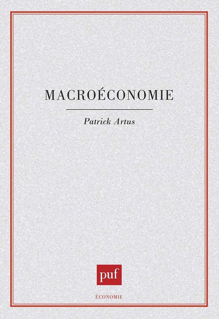 Couverture du livre « MACROECONOMIE » de Patrick Artus, librairie Les Contes Infusés à Corte