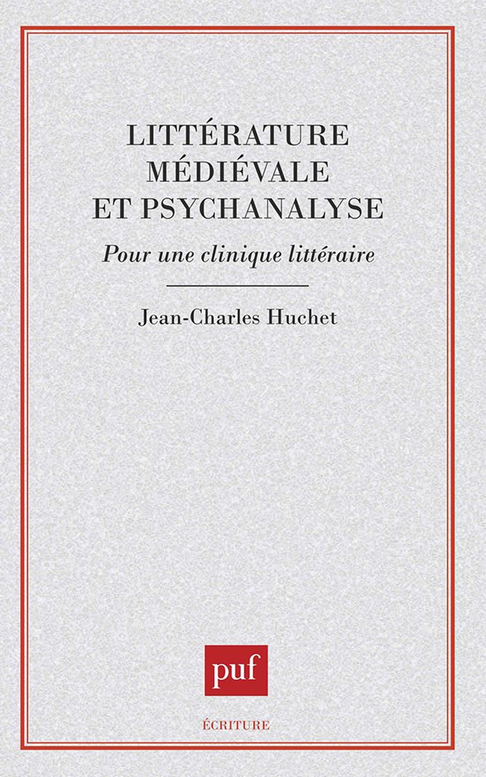 Couverture du livre « LITTERATURE MEDIEVALE ET PSYCHANALYSE » de Jean-Charles Huchet, librairie Les Contes Infusés à Corte