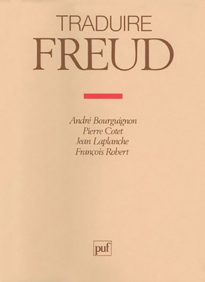Couverture du livre « TRADUIRE FREUD » de Jean Laplanche, librairie Les Contes Infusés à Corte