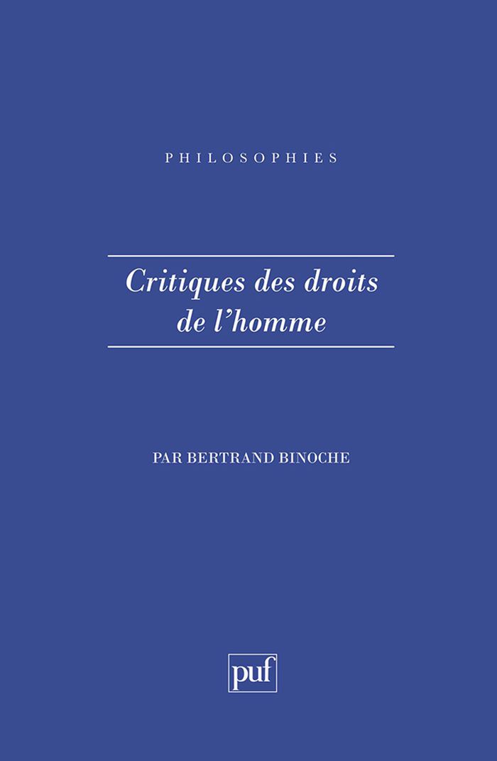 Couverture du livre « CRITIQUES DES DROITS DE L'HOMME » de Bertrand Binoche, librairie Les Contes Infusés à Corte