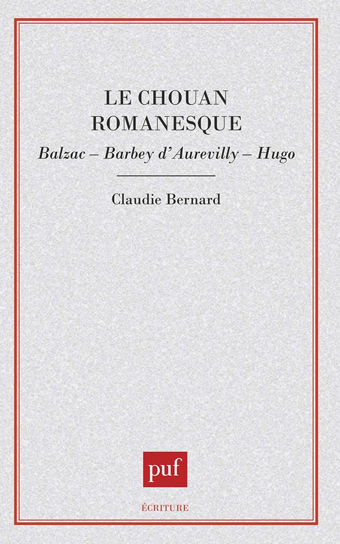 Couverture du livre « LE CHOUAN ROMANESQUE » de Claudie Bernard, librairie Les Contes Infusés à Corte