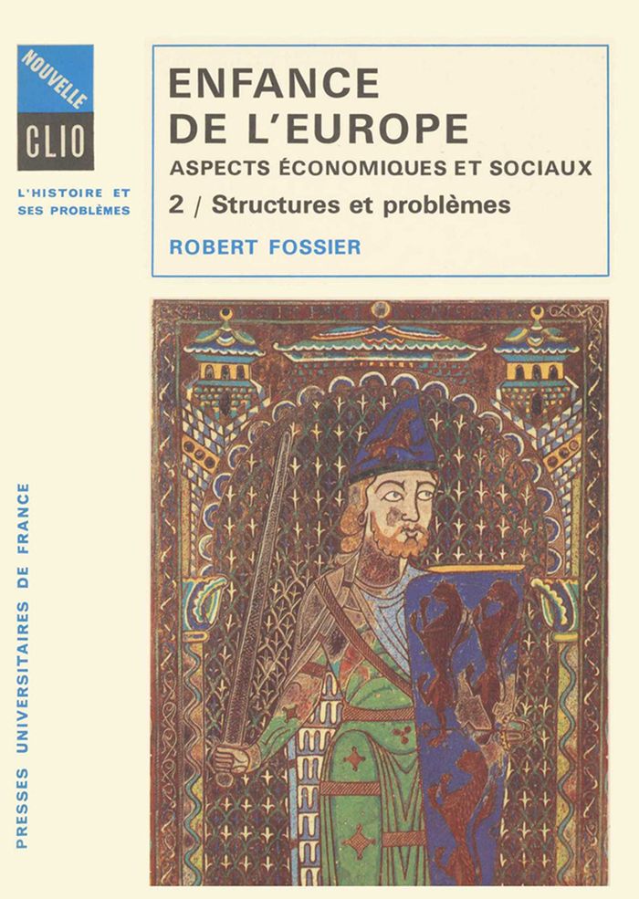 Couverture du livre « ENFANCE DE L'EUROPE. ASPECTS ECONOMIQUES ET SOCIAUX. TOME 2 - STRUCTURES ET PROBLEMES » de Robert Fossier, librairie Les Contes Infusés à Corte