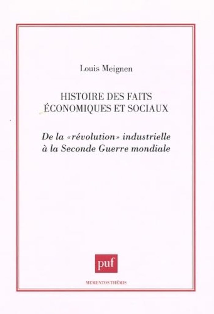 Couverture du livre « HISTOIRE DES FAITS ECONOMIQUES ET SOCIAUX » de Louis Meignen, librairie Les Contes Infusés à Corte