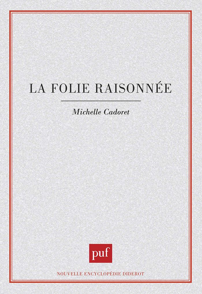 Couverture du livre « LA FOLIE RAISONNEE », librairie Les Contes Infusés à Corte
