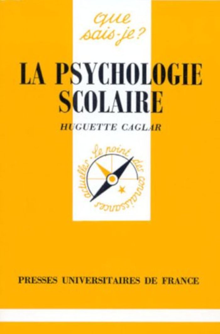 Couverture du livre « LA PSYCHOLOGIE SCOLAIRE » de Huguette Caglar, librairie Les Contes Infusés à Corte