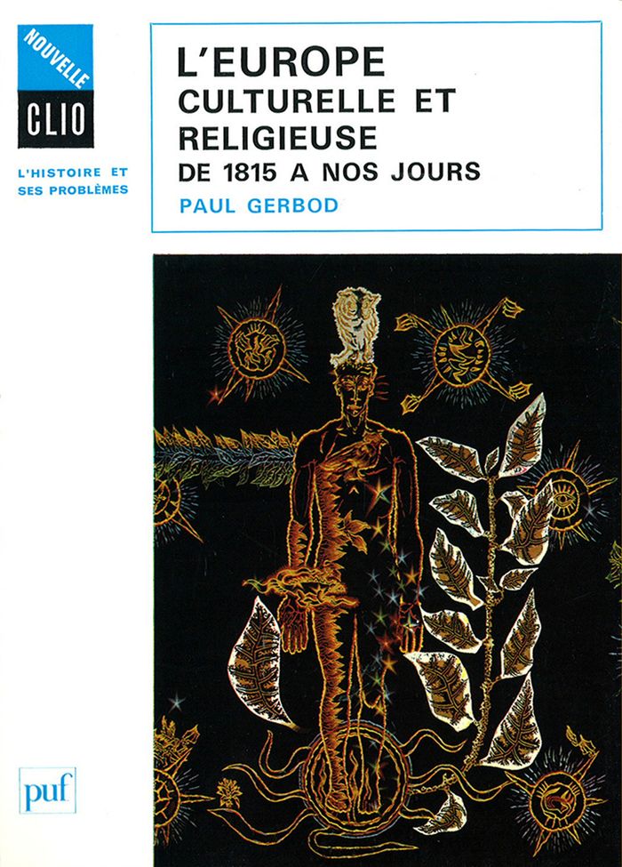 Couverture du livre « L'EUROPE CULTURELLE ET RELIGIEUSE DE 1815 A NOS JOURS » de Paul Gerbod, librairie Les Contes Infusés à Corte