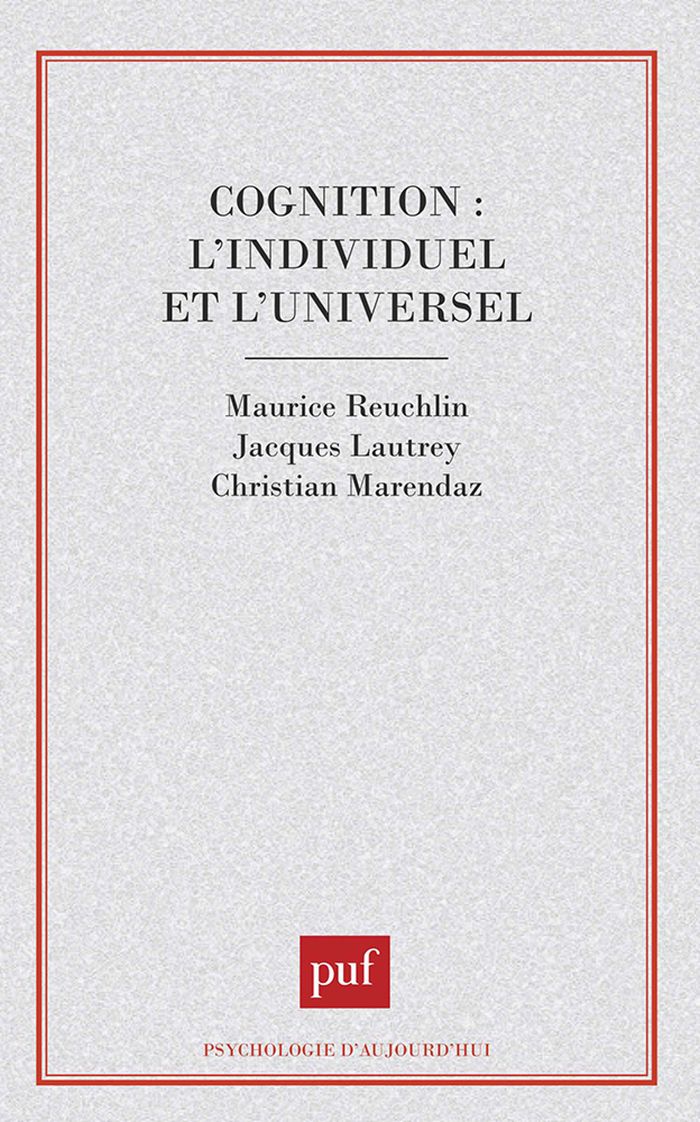 Couverture du livre « COGNITION : L'INDIVIDUEL ET L'UNIVERSEL » de Marendaz/reuchlin, librairie Les Contes Infusés à Corte