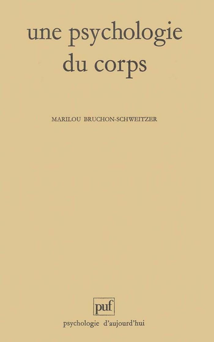 Couverture du livre « UNE PSYCHOLOGIE DU CORPS » de M Bruchon-Schweitzer, librairie Les Contes Infusés à Corte