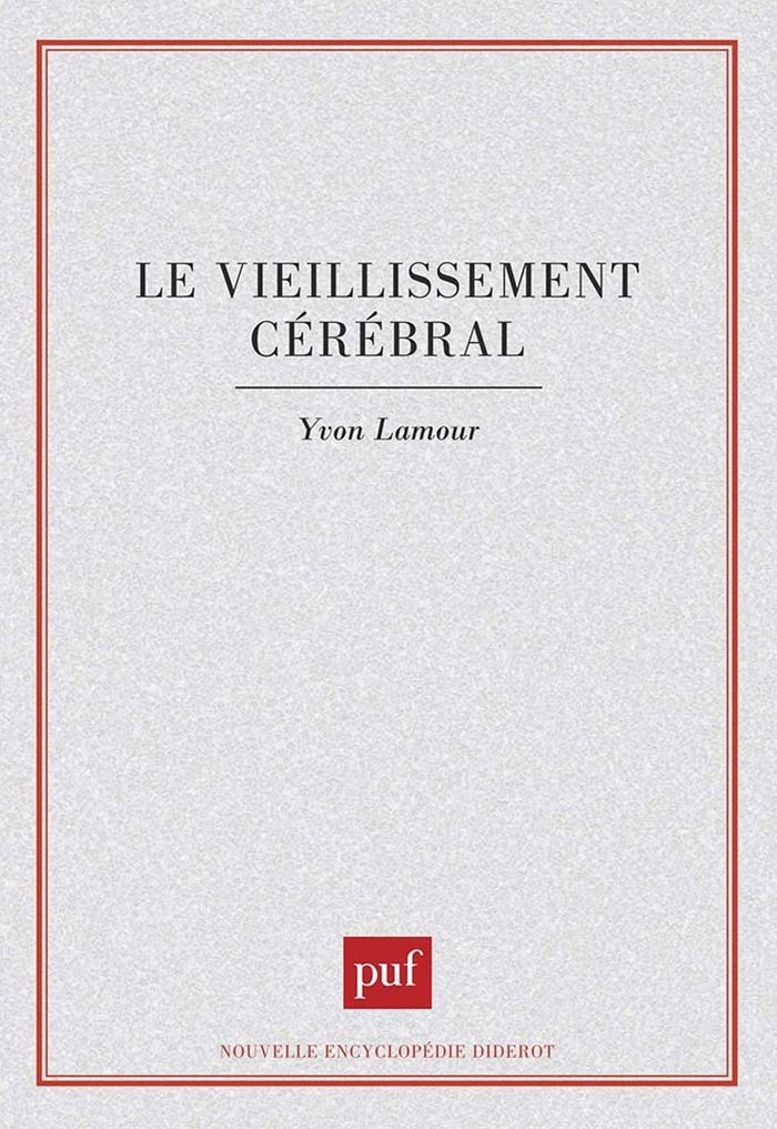 Couverture du livre « LE VIEILLISSEMENT CEREBRAL » de Mas/alperovitch/dean, librairie Les Contes Infusés à Corte