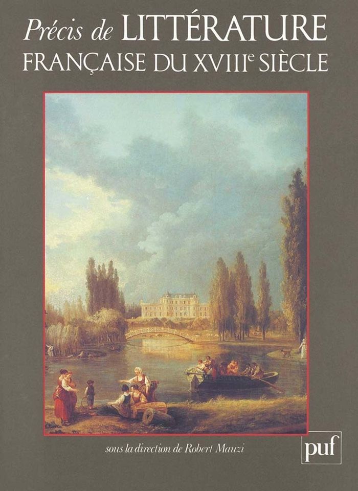 Couverture du livre « PRECIS DE LITTERATURE FRANCAISE DU XVIIIE SIECLE » de Robert Mauzi, librairie Les Contes Infusés à Corte